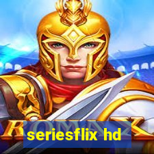 seriesflix hd